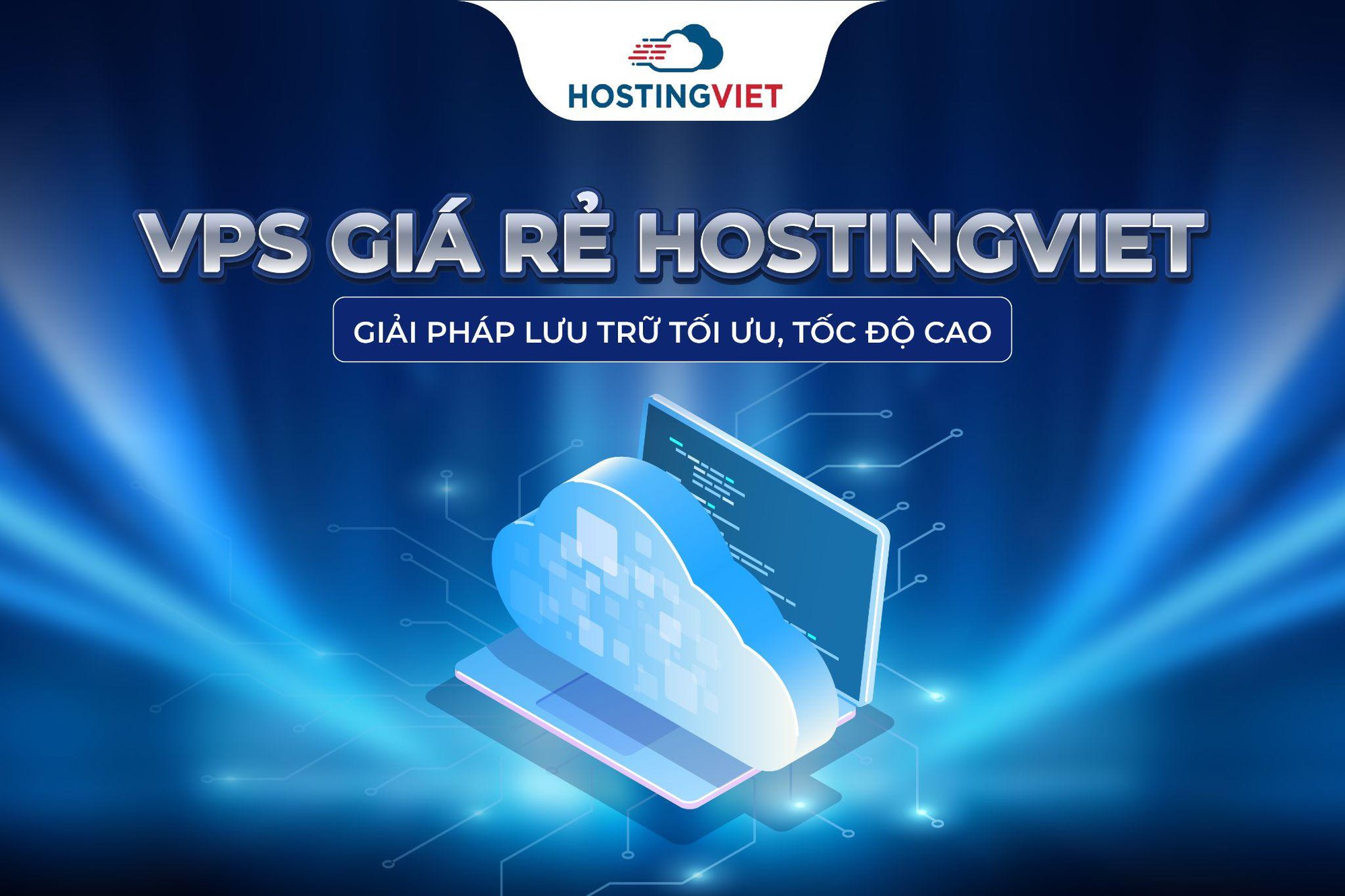 VPS giá rẻ HostingViet - Giải pháp lưu trữ tối ưu, tốc độ cao- Ảnh 1. VPS giá rẻ HostingViet - Giải pháp lưu trữ tối ưu, tốc độ cao- Ảnh 1.